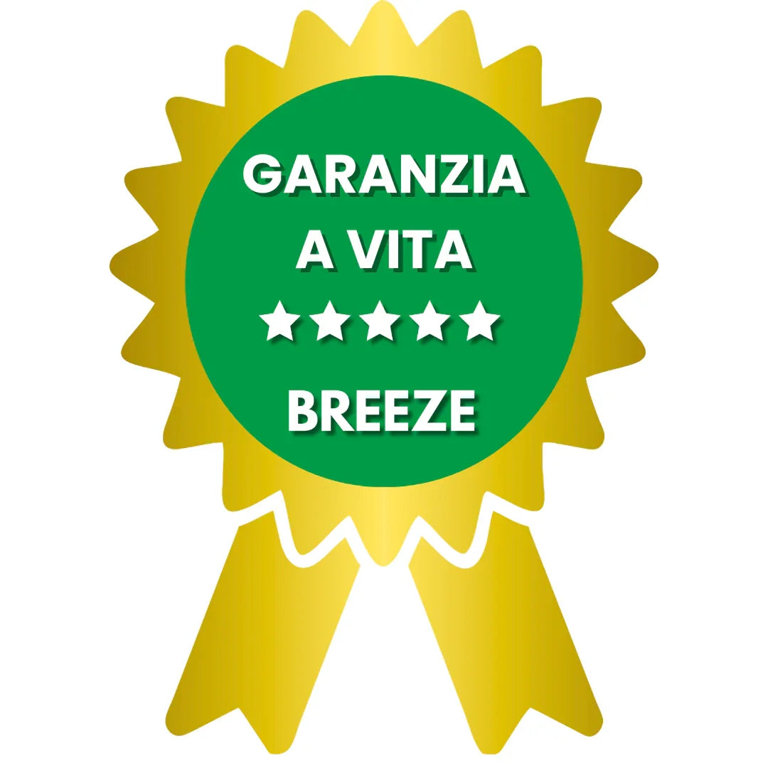 GARANZIA A VITA - BREEZE